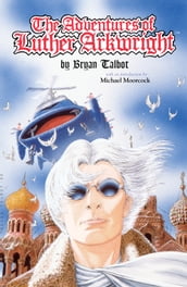 Adventures of Luther Arkwright (2nd edition)