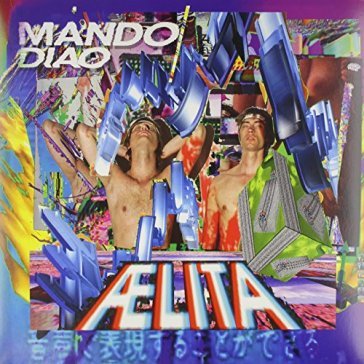 Aelita - Mando Diao