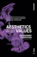 Aesthetics and values. Contemporary perspectives