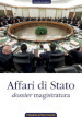 Affari di Stato, dossier magistratura