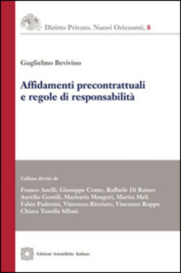 Affidamenti precontrattuali e regole di responsabilità - Guglielmo Bevivino