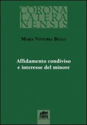 Affidamento condiviso e interesse del minore