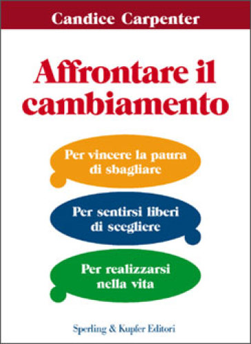 Affrontare il cambiamento - Candice Carpenter