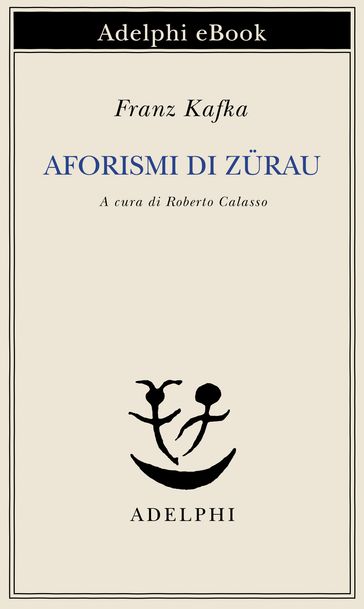 Aforismi di Zürau - Franz Kafka