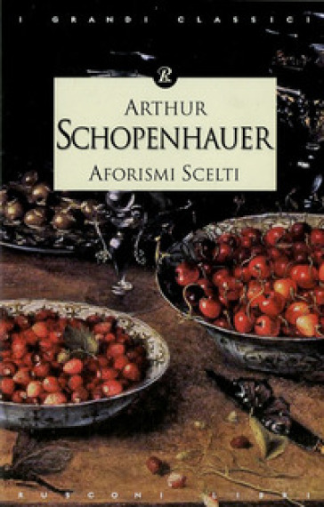 Aforismi scelti - Arthur Schopenhauer