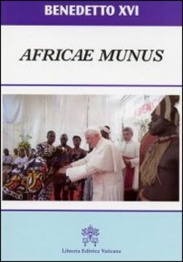 Africae Munus. Esortazione Apostolica. Ediz. francese - Benedetto XVI (Papa Joseph Ratzinger)