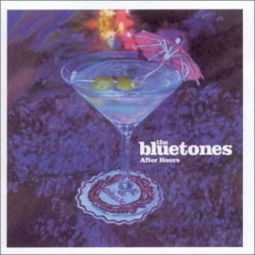 After hours - THE BLUETONES