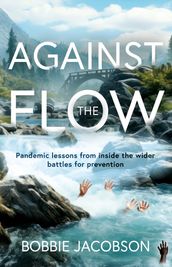 Against the Flow