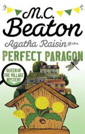 Agatha Raisin and the Perfect Paragon