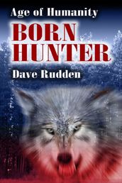 Age of Humanity:Born Hunter