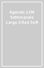 Agenda 12M Settimanale Large S.Red Soft