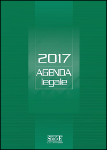 Agenda legale 2017. Verde. Ediz. minore - Massimiliano Di Pirro