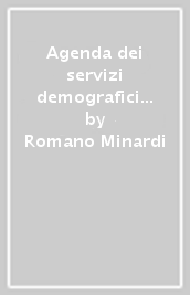 Agenda dei servizi demografici 2023. Vademecum professionale