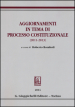 Aggiornamenti in tema di processo costituzionale (2011-2013)