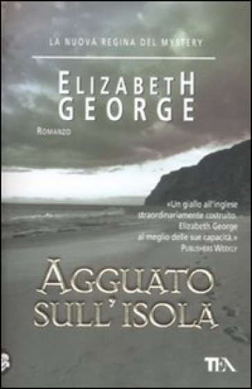 Agguato sull'isola - Elizabeth George