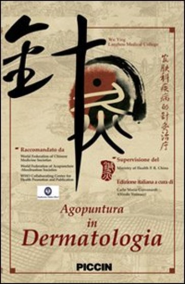 Agopuntura in dermatologia. DVD - Ying Wu