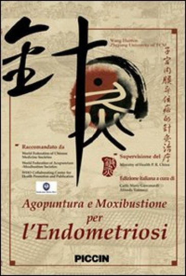 Agopuntura e moxibustione per l'endometriosi. DVD - Huimin Wang