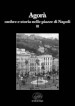 Agorà. Ombre e storia nelle piazze di Napoli. 3.