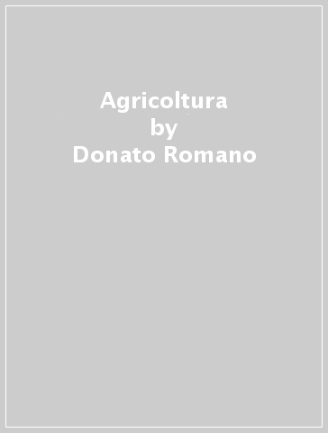 Agricoltura - Donato Romano