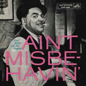 Ain't misbehavin - Fats Waller