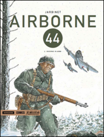 Airborne 44. 2.Inverno in armi - Philippe Jarbinet