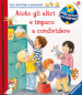 Aiuto gli altri e imparo a condividere. Un libro con tante finestrelle. Ediz. a colori