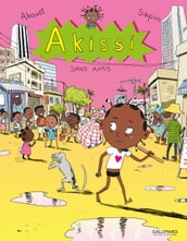 Akissi (Tome 6) - Sans amis