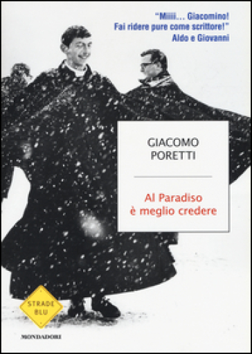 Al Paradiso è meglio credere - Giacomo Poretti