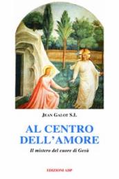 Al centro dell amore