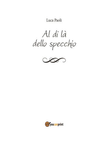 Al di là dello specchio - Luca Paoli