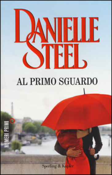 Al primo sguardo - Danielle Steel