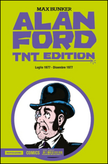 Alan Ford. TNT edition. 17: Luglio 1977-Dicembre 1977 - Max Bunker - Paolo Piffarerio