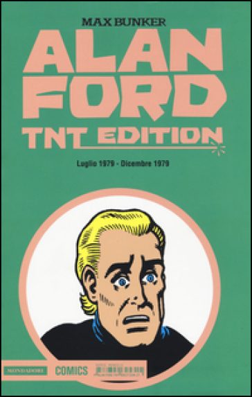 Alan Ford. TNT edition. 21: Luglio 1979-Dicembre 1979 - Max Bunker - Paolo Piffarerio