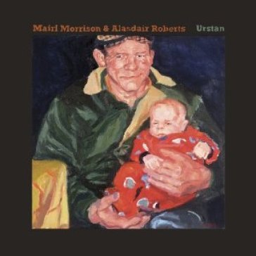 Urstan - Mairi Morrison - Alasdair Roberts