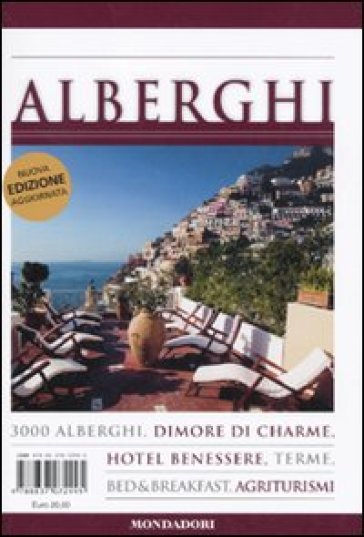 Alberghi 2010 - Pier Attilio Chiarabini - Daniele Zammitti