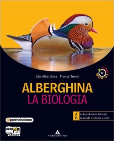 Alberghina. La biologia. Vol. unico. Con dossier. Per i Licei e gli Ist. magistrali. Con CD-ROM. Con espansione online - Lilia Alberghina - Franca Tonini