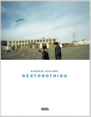 Alberto Giuliani. Nextonothing