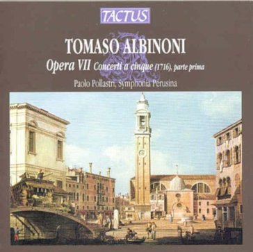 Albinoni. opera vii, vol.1 - P. Pollastri-Symphon
