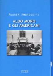 Aldo Moro e gli americani