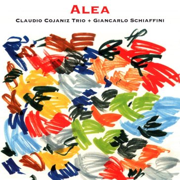 Alea - Claudio Cojaniz & G.