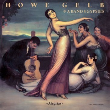 Alegrias - Howe Gelb