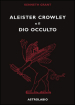 Aleister Crowley e il dio occulto