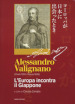 Alessandro Valignano (Chieti 1539-Macao 1606). L Europa incontra il Giappone
