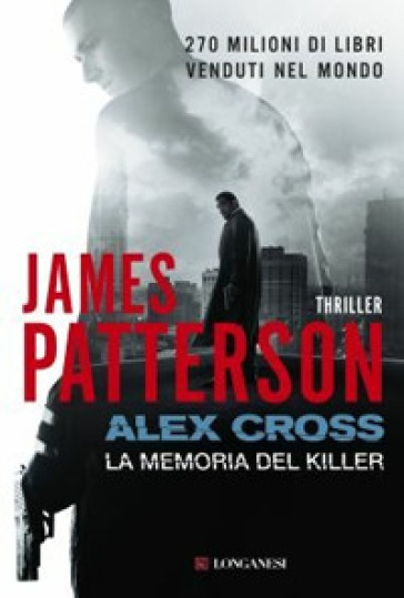 Alex Cross. La memoria del killer - James Patterson