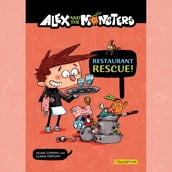 Alex and the Monsters: Restaurant Rescue! - Vol. 2