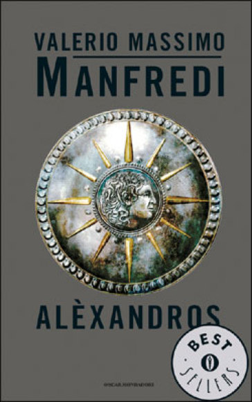 Aléxandros. La trilogia - Valerio Massimo Manfredi