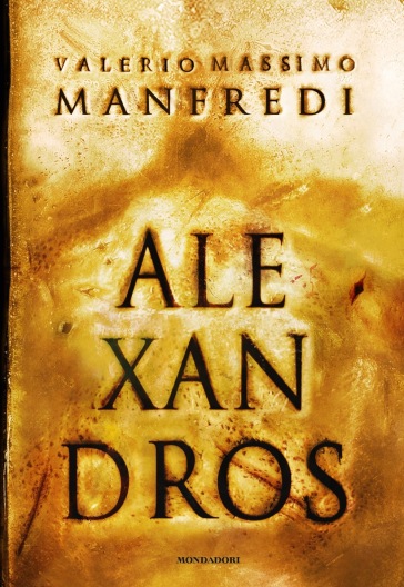 Alexandros - Valerio Massimo Manfredi