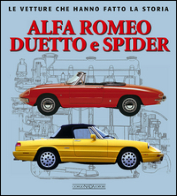 Alfa Romeo Duetto e Spider - Giancarlo Catarsi