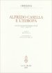 Alfredo Casella e l Europa. Atti del Convegno internazionale di studi (Siena, 7-9 giugno 2001)