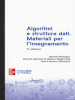 Algoritmi e strutture dati. Materiali per l insegnamento. Con ebook